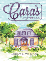 Cara's Forgiveness