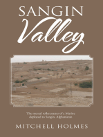 Sangin Valley: The Mental Rollercoaster of a Marine Deployed to Sangin, Afghanistan