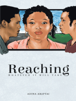 Reaching: Whatever It Will Take