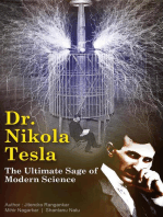 Dr. Nikola Tesla - The Ultimate Sage of Modern Science