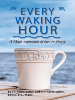 Every Waking Hour: A Man’S Expression of Love in Poetry