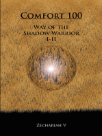 Comfort 100: Way of the Shadow Warrior