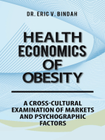 Health Economics of Obesity: A Cross-Cultural Examination of Markets and Psychographic Factors