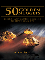 50 Golden Nuggets: Laser Sharp Quotes Designed to Shape Your Day