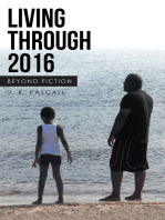 Living Through 2016: Beyond Fiction