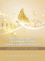 What You Need to Know About Complexion Perfecters: The Chemistry Behind Achieving Best Results with Your Cosmetics