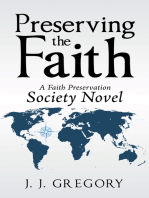 Preserving the Faith: A Faith Preservation Society Novel