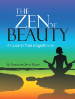 The Zen of Beauty: A Guide to Your Magnificence