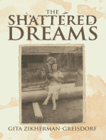 The Shattered Dreams