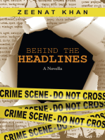 Behind the Headlines: A Novella