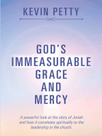 God’S Immeasurable Grace and Mercy