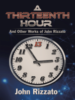 A Thirteenth Hour: And Other Works of John Rizzato