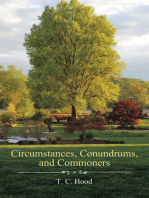 Circumstances, Conundrums, and Commoners