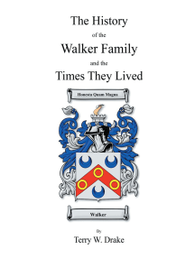 The History of the Walker Family and the Times They Lived by Terry ...