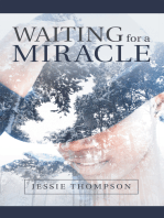 Waiting for a Miracle