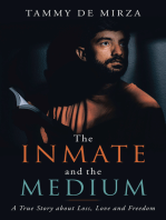 The Inmate and the Medium: A True Story About Loss, Love and Freedom