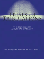 Trials and Tribulations: The Musings of a Cynical Optimist