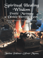 Spiritual Healing Wisdom—Poetic Messages a Divine Heretic Book: Poetry for Emotional & Spiritual Healing