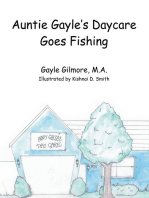 Auntie Gayle’S Daycare Goes Fishing