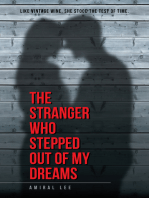 The Stranger Who Stepped out of My Dreams