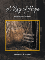 A Ray of Hope: Hope Dispels Darkness