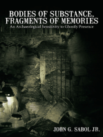 Bodies of Substance, Fragments of Memories: An Archaeological Sensitivity to Ghostly Presence