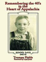 Remembering the 40'S: In the Heart of Appalachia