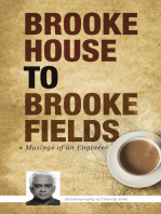 Brooke House to Brooke Fields: Musings of an Engineer