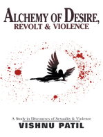 Alchemy of Desire, Revolt & Violence: A Study in Discourses of Desire