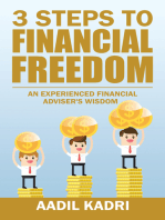 3 Steps to Financial Freedom: An Experienced Financial Adviser's Wisdom