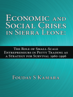 Economic and Social Crises in Sierra Leone:: The Role of Small-Scale Entrepreneurs in Petty Trading as a Strategy for Survival 1960-1996