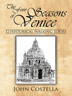 The Four Seasons of Venice - 12 Historical Walking Tours