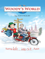 Woody's World: Turns Left... into South East Asia