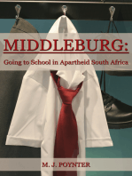 Middleburg: Going to School in Apartheid South Africa