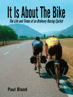 It Is About the Bike