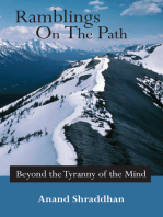 Ramblings on the Path: Beyond the Tyranny of the Mind