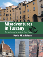 Misadventures in Tuscany: The Casebook of an Accident-Prone Tourist