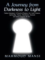 A Journey from Darkness to Light