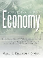 Surviving a Bad Economy: Biblical Principles for Success in Any Economy