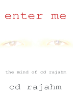 Enter Me: The Mind of Cd Rajahm