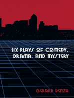 Six Plays of Comedy, Drama, and Mystery