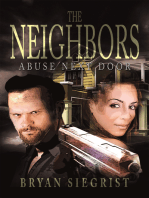 The Neighbors: Abuse Next Door