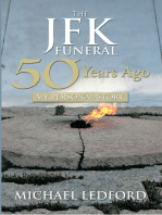 The Jfk Funeral 50 Years Ago: My Personal Story