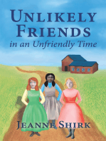 Unlikely Friends in an Unfriendly Time