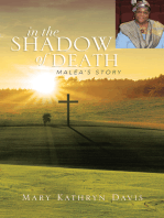 In the Shadow of Death: Maléa’S Story