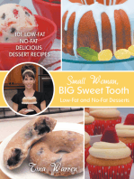 Small Woman, Big Sweet Tooth: Low-Fat and No-Fat Desserts