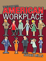 Tales from the American Workplace