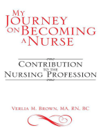 My Journey on Becoming a Nurse: Contribution to the Nursing Profession
