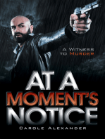 At a Moment’S Notice: A Witness to Murder