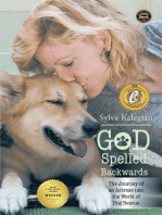 God Spelled Backwards: (The Journey of an Actress into the World of Dog Rescue)